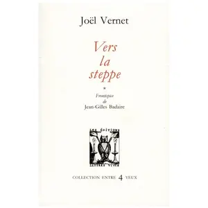 Vers la steppe Joël Vernet pas cher