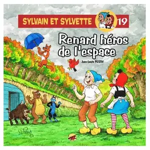 P'tit Louis Eds Sylvain et Sylvette Tome 19 : Renard héros de l'espace pas cher