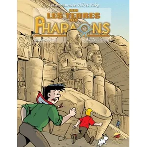 P'tit Louis Eds Les Aventures de Vick et Vicky, Tome 12 : Sur les terres des pharaons : Tome 2, Les