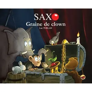 ***Livres*** Saxo tome 3 - Saxo - Graine de clown pas cher