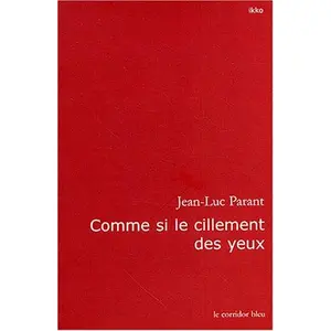 Corridor Bleu Comme si le cillement des yeux