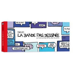 La Bande Pas Dessinée Tome 2 - Plus Qu'une Suite, Une Pas Suite