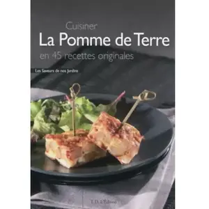 Cuisiner la pomme de terre en 45 recettes originales Frédérique Clémen... pas cher