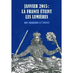 L'insomniaque Janvier 2015 : La France Éteint Les Lumières - Une Épiphanie À L'envers pas cher