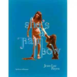 She's a Rainbow : "Elle est un arc-en-ciel" - Jean-Luc Payen et Isabelle Sibon pas cher