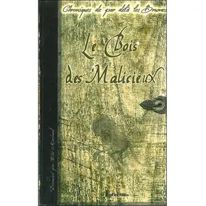 Comparateur de prix : Lutin Malin Chroniques De Par Delà Les Brumes Tome 1 - Le Bois Des Malicieux