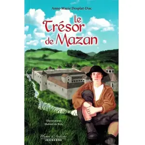 Le trésor de Mazan Anne-Marie Desplat-Duc pas cher