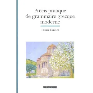 Comparateur de prix : Asiatheque Maison Langues Du Mond Précis pratique de grammaire grecque moderne
