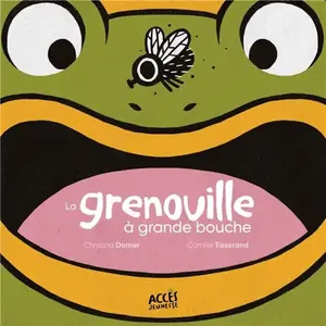 Acces Editions La grenouille à grande bouche pas cher