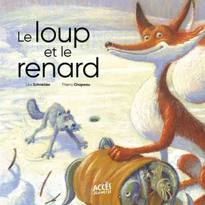 Comparateur de prix : Accès Jeunesse Le Loup Et Le Renard