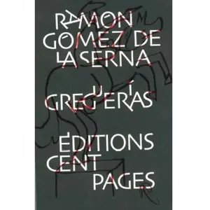 Cent Pages Greguerias pas cher