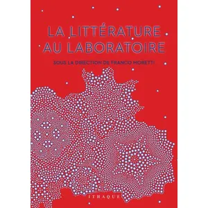 D'ithaque Eds La Littérature au laboratoire pas cher
