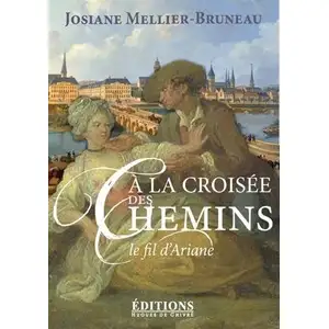 A La Croisée Des Chemins - Le Fil D'arianeVendu parrakuten