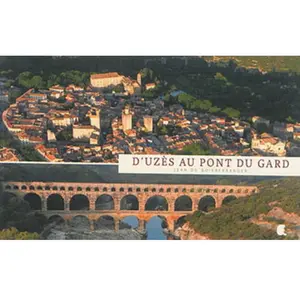 Alcide D'uzès Au Pont Du Gard pas cher