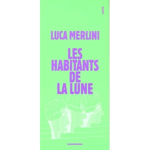 Comparateur de prix : SENS ET TONKA Les Habitants De La Lune