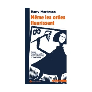 Agone Meme les Orties Fleurissent pas cher