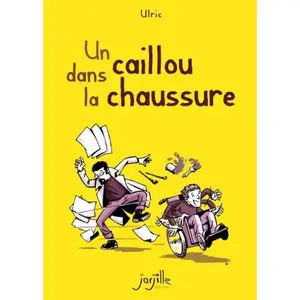 Jarjille Un Caillou Dans La Chaussure