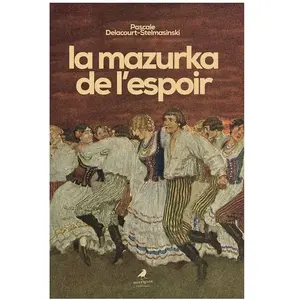 Morrigane Eds La mazurka de l'espoir pas cher