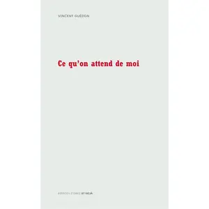 D'ores Et Deja Ce Qu'On Attend De Moi pas cher