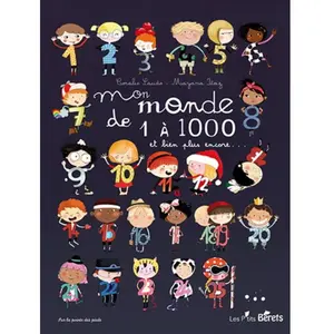 P TITS BERETS Mon monde de 1 à 1.000 : et bien plus encore... Coralie Saudo, Mayana Itoïz pas cher