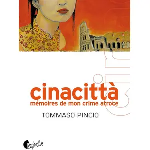 ISBN Asphalte Editions Cinacitta - Mémoires de mon crime atroce pas cher