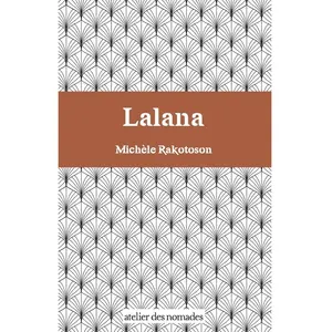 Atelier Des Nomades Lalana broché pas cher