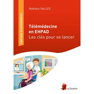 Le Coudrier Télémédecine en EHPAD pas cher