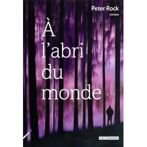 Rue Fromentin A l'abri du monde Peter Rock pas cher