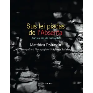 Sus Lei Piadas De L'absenta - Sur Les Pas De L'absente