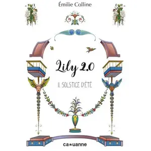 CAOUANNE Lily 2.0. Vol. 2. Solstice d'été Emilie Colline pas cher