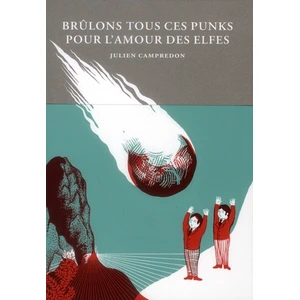 Comparateur de prix : Monsieur Toussaint Louverture Brûlons Tous Ces Punks Pour L'amour Des Elfes