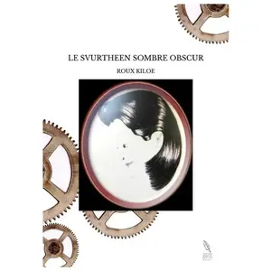 Thebookedition Le svurtheen sombre obscur Roux kiloe (Auteur) pas cher