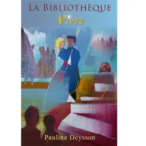 Pauline Becker La bibliothèque Tome 2 : vivre pas cher