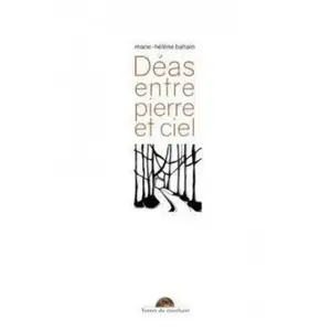 Déas, entre pierre et ciel - Bahain Marie-helene pas cher