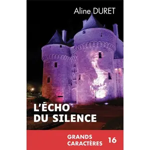 L'écho du silence Aline Duret