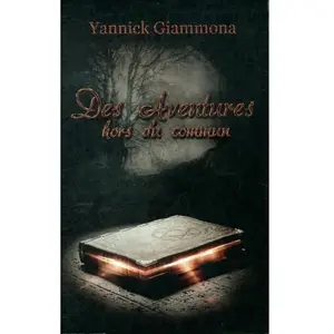AFNIL Des Aventures Hors Du Commun - Yannick Giammona pas cher