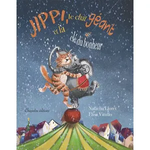 Chapolire Editions Jippi, le chat géant et la clé du bonheur - grand format cartonné pas cher