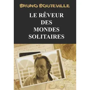 Posidonia Litteratures Le rêveur des mondes solitaire pas cher