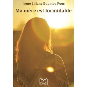 Comparateur de prix : Mavy Editions Ma Mère est formidable
