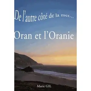 Comparateur de prix : De L'autre Côté De La Mer - Oran Et L'oranie