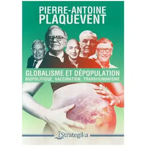 TheBookEdition Globalisme et dépopulation pierre-antoine plaquevent (Auteur) pas cher