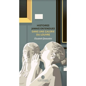 Histoires Jamais Entendues dans une galerie du Louvre Poche pas cher