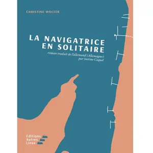 La navigatrice en solitaire Christine Wolter pas cher