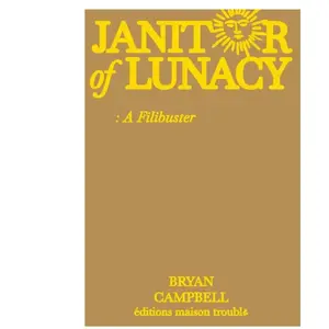 Comparateur de prix : Janitor of lunacy : a filibuster broché