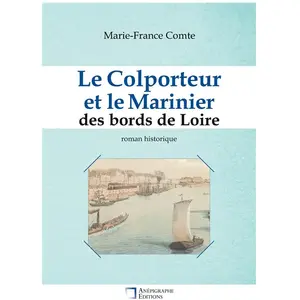 Anepigraphe Le Colporteur et le Marinier des bords de Loire broché pas cher