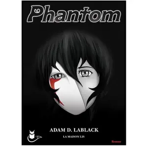 Phantom - Adam D. Lablack - Maison Lis - broché - Roman broché pas cher