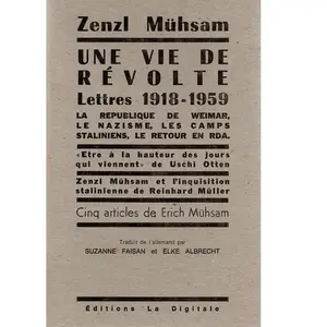 Une vie de révolte - lettres 1918-1959 Zenzl MühsamVendu parcultura-librairie