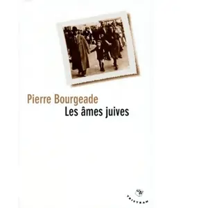 Tristram Les âmes juives Pierre Bourgeade pas cher