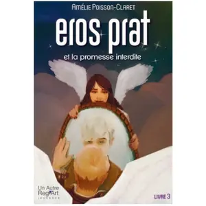 Un Autre Reg'art Eros Prat et la promesse interdite pas cher