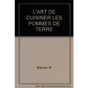 Auzou L'Art de cuisiner la pomme de terre -  M Brauner et  M Verlag pas cher